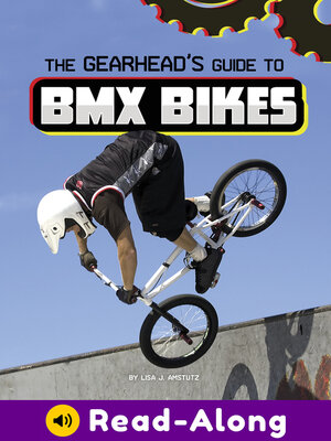 cover image of The Gearhead's Guide to BMX Bikes